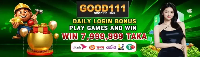GOOD111 casino bd bonus promotional banner