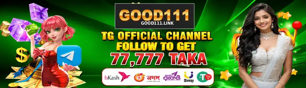 GOOD111 casino bd bonus promotional banner